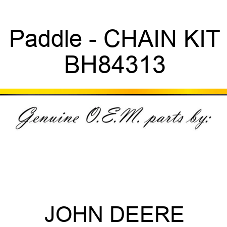 Paddle - CHAIN KIT BH84313