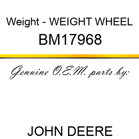 Weight - WEIGHT WHEEL BM17968