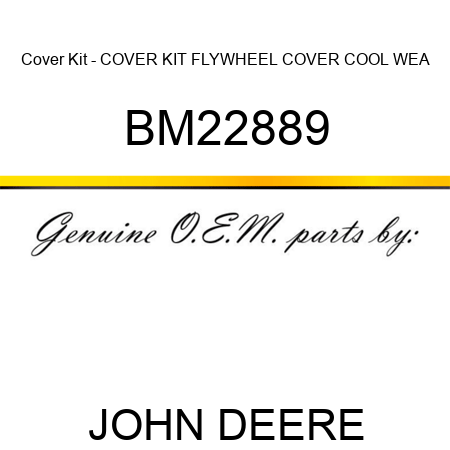Cover Kit - COVER KIT, FLYWHEEL COVER, COOL WEA BM22889