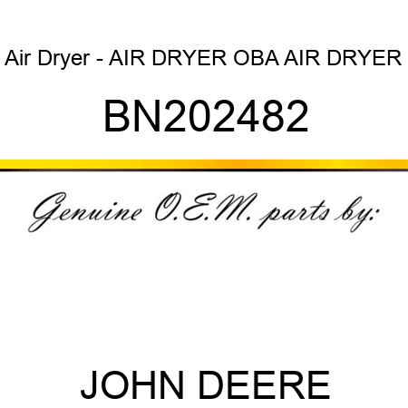 Air Dryer - AIR DRYER, OBA AIR DRYER BN202482