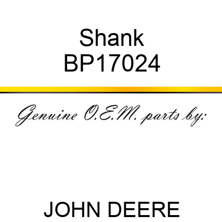 Shank BP17024