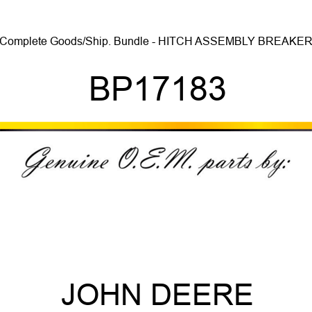 Complete Goods/Ship. Bundle - HITCH ASSEMBLY BREAKER BP17183