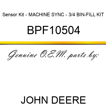 Sensor Kit - MACHINE SYNC - 3/4 BIN-FILL KIT BPF10504