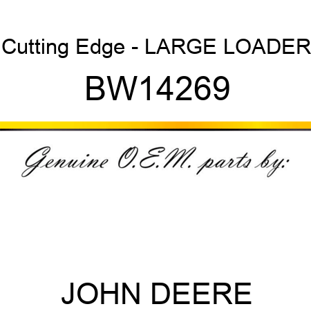 Cutting Edge - LARGE LOADER BW14269