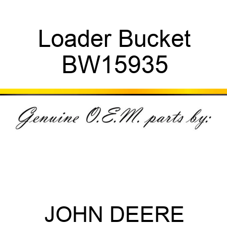 Loader Bucket BW15935