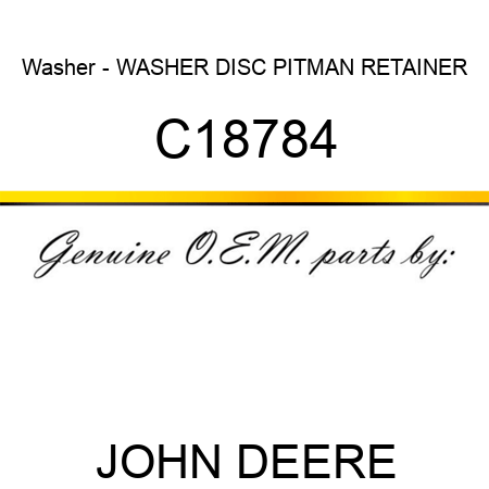 Washer - WASHER, DISC, PITMAN RETAINER C18784