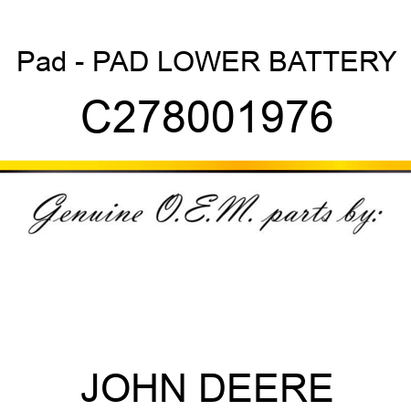 Pad - PAD, LOWER BATTERY C278001976