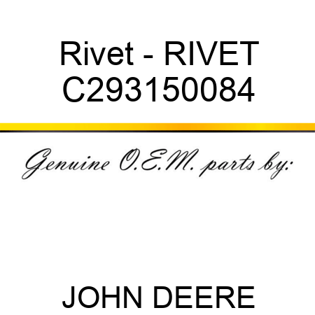 Rivet - RIVET C293150084
