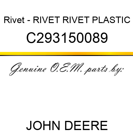 Rivet - RIVET, RIVET, PLASTIC C293150089