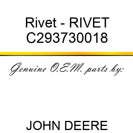 Rivet - RIVET C293730018