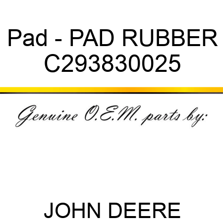 Pad - PAD, RUBBER C293830025