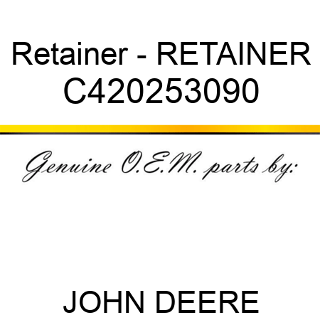 Retainer - RETAINER C420253090