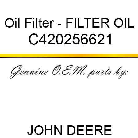 Oil Filter - FILTER, OIL C420256621