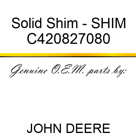 Solid Shim - SHIM C420827080
