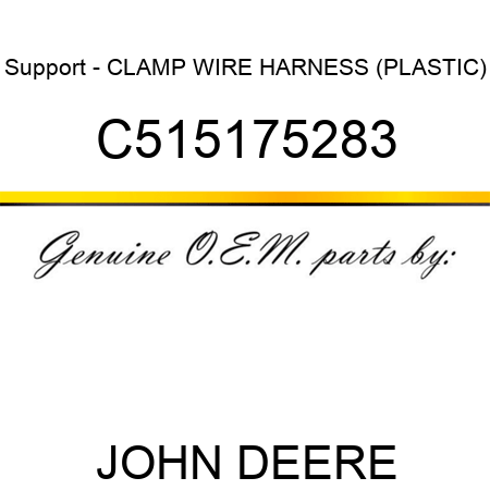 Support - CLAMP, WIRE HARNESS (PLASTIC) C515175283