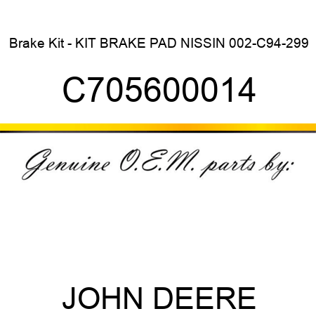Brake Kit - KIT, BRAKE PAD, NISSIN 002-C94-299 C705600014