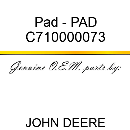 Pad - PAD C710000073