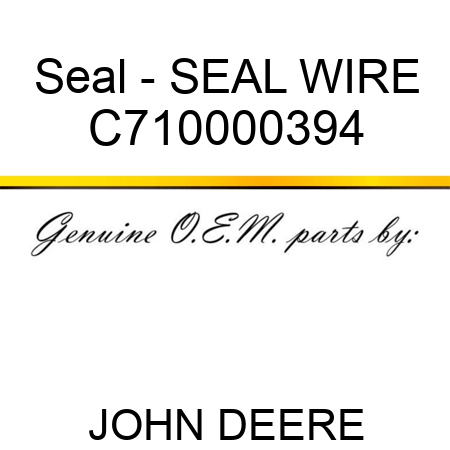 Seal - SEAL, WIRE C710000394