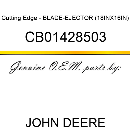Cutting Edge - BLADE-EJECTOR (18INX16IN) CB01428503