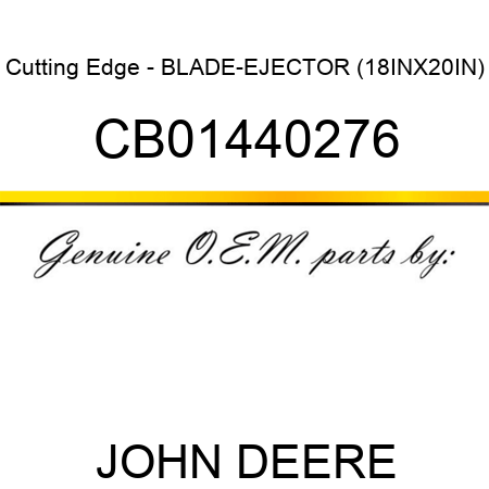 Cutting Edge - BLADE-EJECTOR (18INX20IN) CB01440276