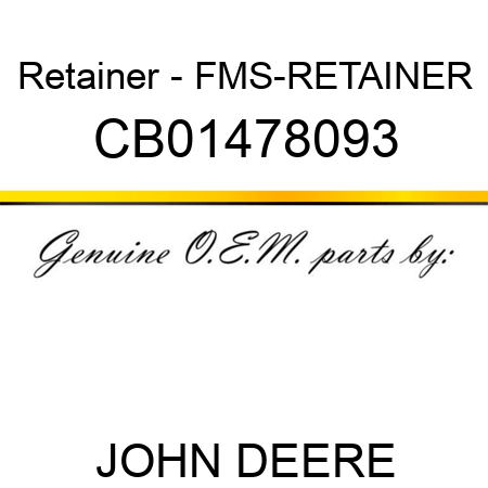 Retainer - FMS-RETAINER CB01478093