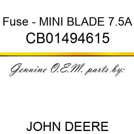 Fuse - MINI BLADE 7.5A CB01494615