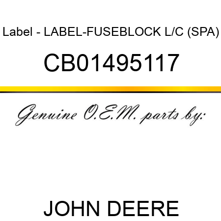Label - LABEL-FUSEBLOCK L/C (SPA) CB01495117