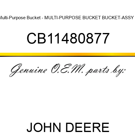 Multi-Purpose Bucket - MULTI-PURPOSE BUCKET, BUCKET-ASSY 1 CB11480877