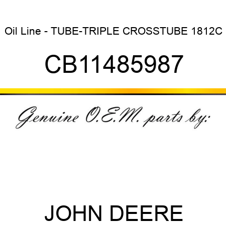 Oil Line - TUBE-TRIPLE CROSSTUBE 1812C CB11485987