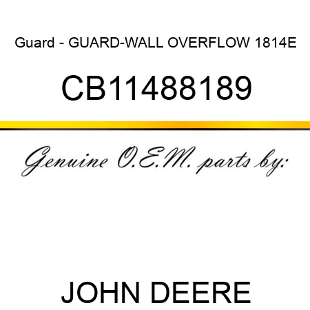 Guard - GUARD-WALL OVERFLOW 1814E CB11488189