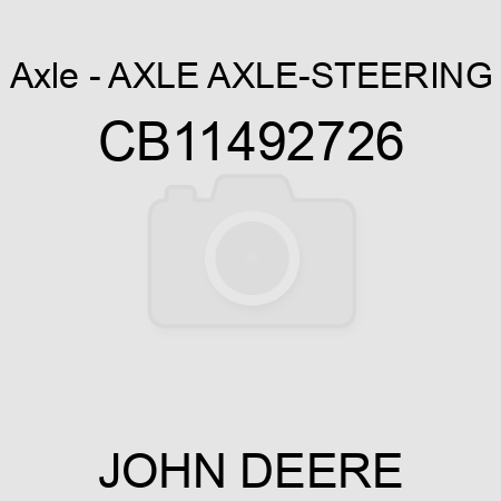 Axle - AXLE, AXLE-STEERING CB11492726