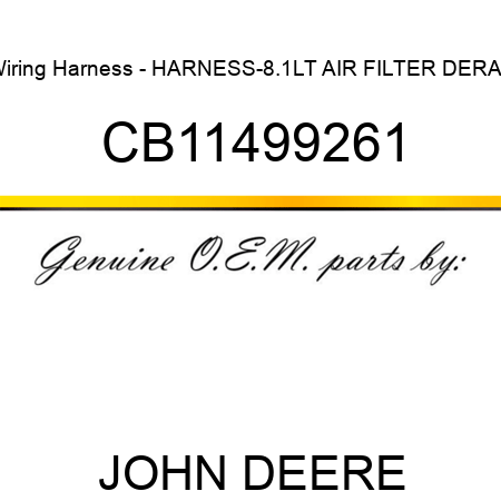 Wiring Harness - HARNESS-8.1LT AIR FILTER DERAT CB11499261