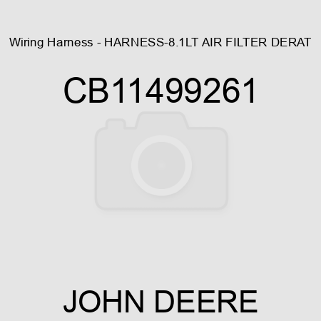 Wiring Harness - HARNESS-8.1LT AIR FILTER DERAT CB11499261