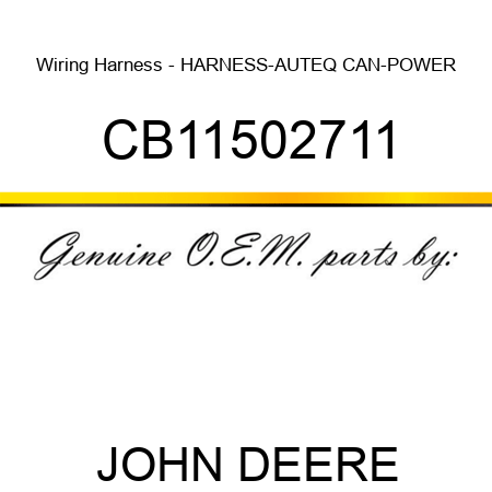 Wiring Harness - HARNESS-AUTEQ CAN-POWER CB11502711