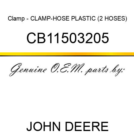 Clamp - CLAMP-HOSE PLASTIC (2 HOSES) CB11503205