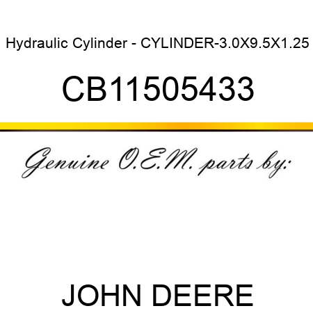 Hydraulic Cylinder - CYLINDER-3.0X9.5X1.25 CB11505433