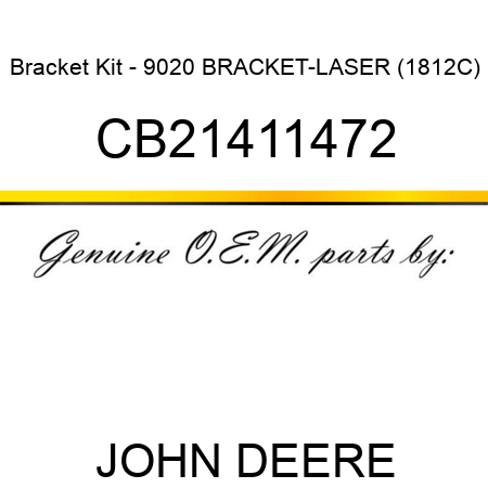 Bracket Kit - 9020 BRACKET-LASER (1812C) CB21411472