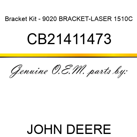 Bracket Kit - 9020 BRACKET-LASER 1510C CB21411473