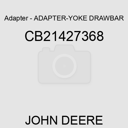 Adapter - ADAPTER-YOKE DRAWBAR CB21427368