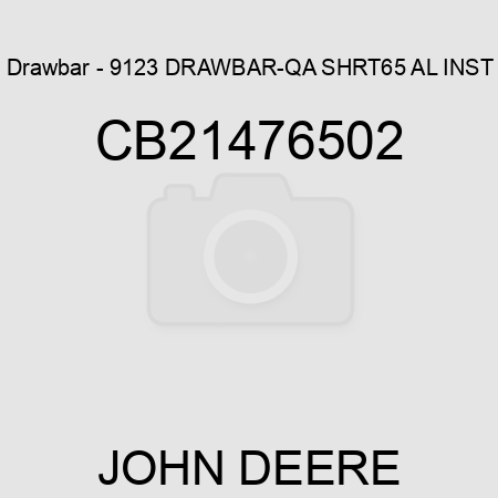 Drawbar - 9123 DRAWBAR-QA SHRT65 AL INST CB21476502