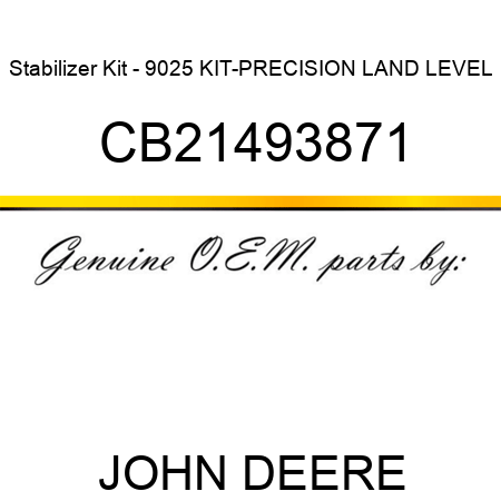 Stabilizer Kit - 9025 KIT-PRECISION LAND LEVEL CB21493871