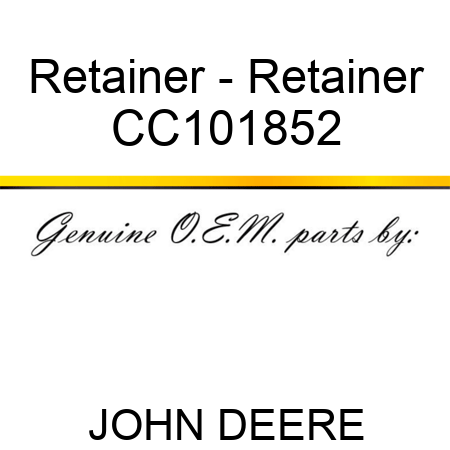 Retainer - Retainer CC101852