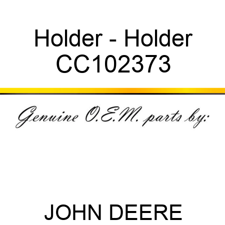 Holder - Holder CC102373