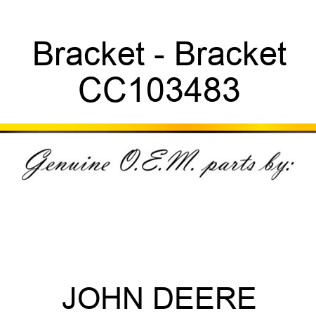 Bracket - Bracket CC103483