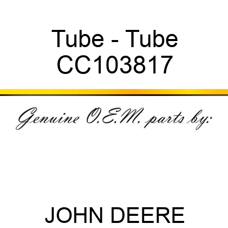 Tube - Tube CC103817
