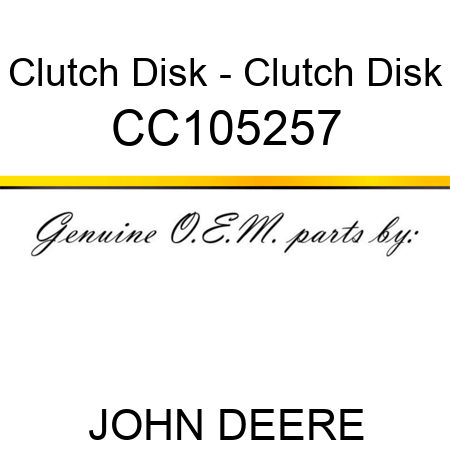 Clutch Disk - Clutch Disk CC105257
