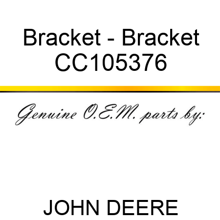 Bracket - Bracket CC105376