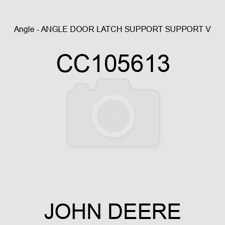 Angle - ANGLE, DOOR LATCH SUPPORT SUPPORT V CC105613