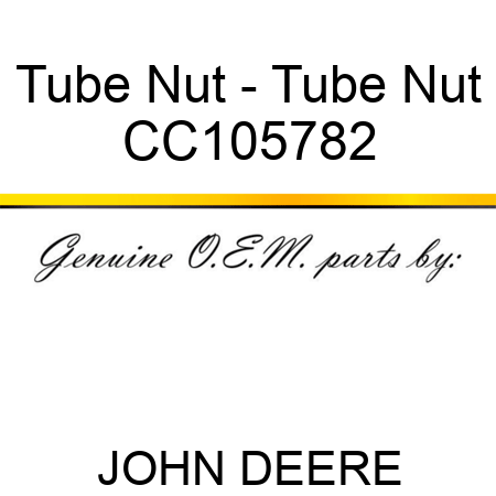 Tube Nut - Tube Nut CC105782