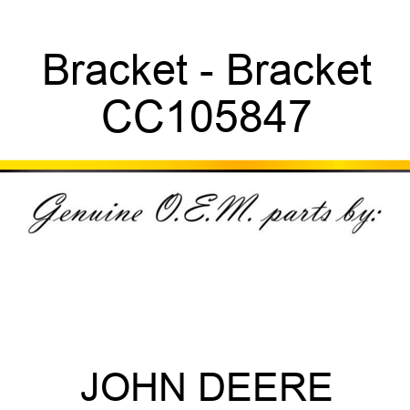Bracket - Bracket CC105847